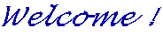 Welcome !
